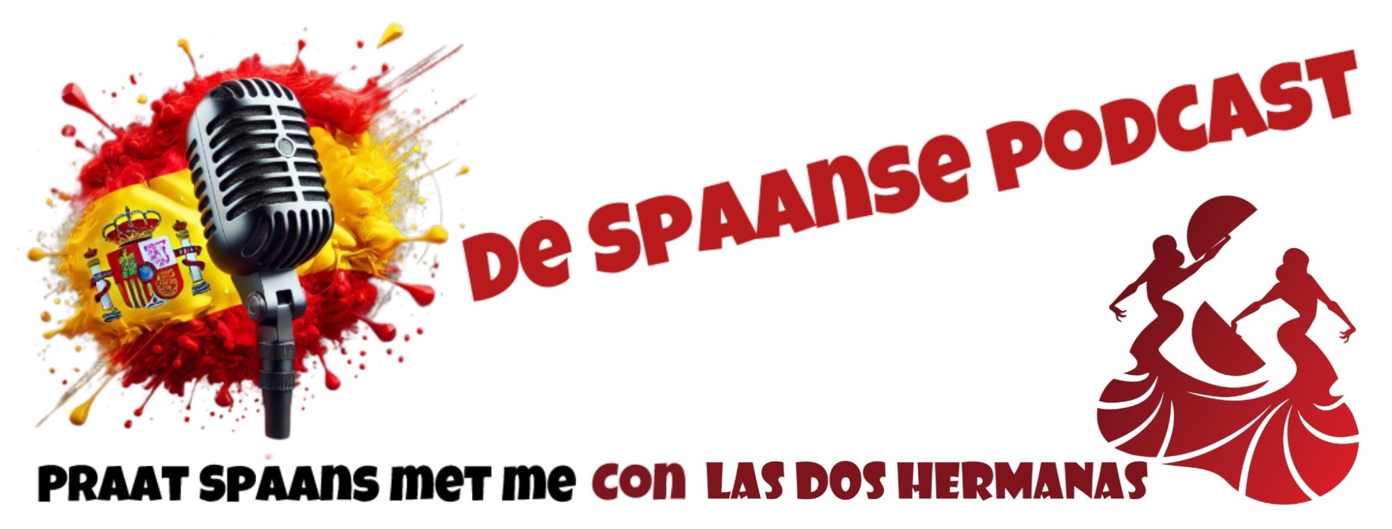 De Spaanse podcast. Spaans leren door direct te spreken. Praat Spaans met me con Las dos hermanas.